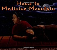 Home to Medicine Mountain (Paperback)