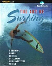 The Art of Surfing (Paperback, 1st)