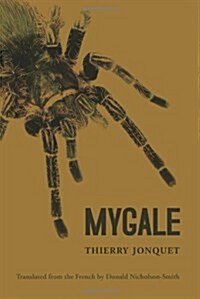 Mygale (Paperback)