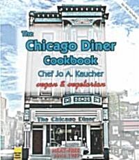 The Chicago Diner Cookbook (Paperback)