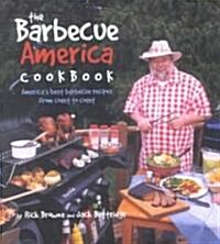 The Barbecue America Cookbook: Americas Best Barbecue Recipes from Coast to Coast (Paperback)