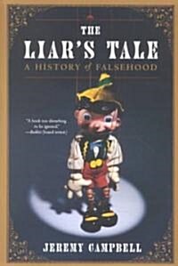 The Liars Tale: A History of Falsehood (Paperback, Revised)