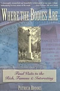 Where the Bodies Are (Paperback, 1st)