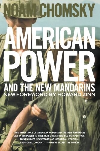 American Power And The New Mandarins : Historical and Political Essays (Paperback, 2 Revised edition)