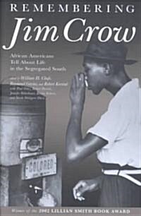 Remembering Jim Crow (Paperback, Reprint)