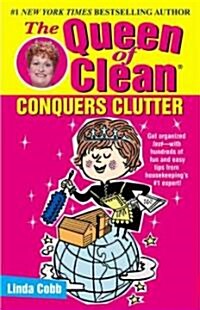 The Queen of Clean Conquers Clutter (Paperback)