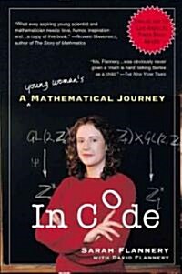In Code: A Mathematical Journey (Paperback)