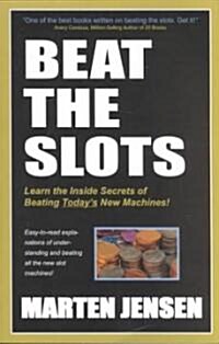 Beat the Slots! (Paperback, Original)