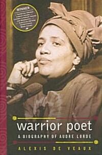 Warrior Poet: A Biography of Audre Lorde (Paperback)