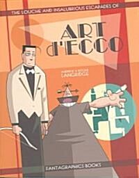 Art dEcco (Louche and Insalubrious) (Paperback)