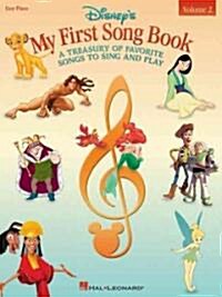 Disneys My First Songbook Volume 2: A Treasury of Favorite Songs to Sing and Play (Paperback)