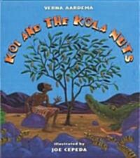 Koi and the Kola Nuts: A Tale from Liberia (Paperback)