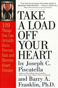 Take a Load Off Your Heart (Paperback)