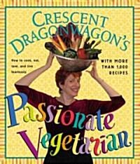 Passionate Vegetarian (Paperback)