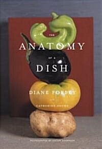 The Anatomy of a Dish (Hardcover)