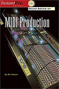 Sound Advice on MIDI Production [With CD] (Paperback)