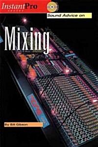 Sound Advice on Mixing [With CD] (Paperback)