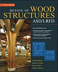 Design of Wood Structures - ASD/LRFD (Hardcover, 6th)