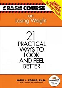 Crash Course Lose Weight (Paperback)