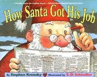 How Santa Got His Job (Paperback, Reprint)