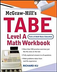 McGraw-Hills TABE Level a Mathematics Workbook: (Tests of Adult Basic Education) (Paperback)