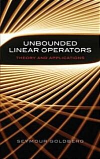 Unbounded Linear Operators: Theory and Applications (Paperback)