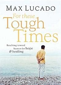 For These Tough Times (Hardcover)