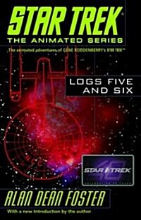 Star Trek Logs Five and Six (Paperback)