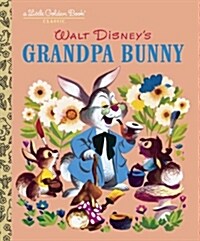 Grandpa Bunny (Disney Classic) (Hardcover)