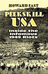 Peekskill USA: Inside the Infamous 1949 Riots (Paperback)