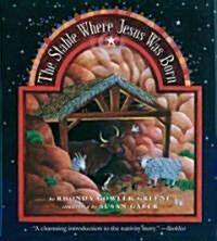 Stable Where Jesus Was Born (Paperback, Reprint)