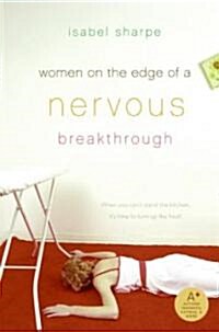 Women on the Edge of a Nervous Breakthrough (Paperback)