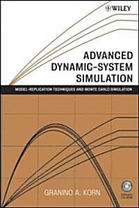 Advanced Dynamic-System Simulation: Model-Replication Techniques and Monte Carlo Simulation [With CDROM] (Hardcover)