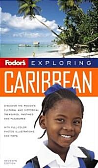 Fodors Exploring Caribbean (Paperback, 7th)