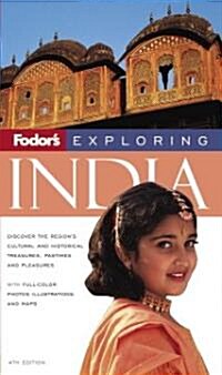 Fodors Exploring India (Paperback, 4th)