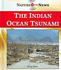 The Indian Ocean Tsunami (Library Binding)