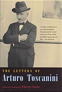 The Letters of Arturo Toscanini (Paperback, 2)
