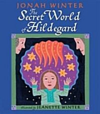 The Secret World of Hildegard (Hardcover)