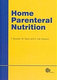 Home Parenteral Nutrition (Hardcover)