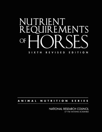 Nutrient Requirements of Horses: Sixth Revised Edition (Hardcover, 6, Revised)