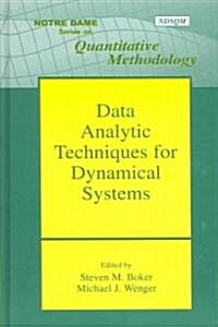 Data Analytic Techniques for Dynamical Systems (Hardcover)
