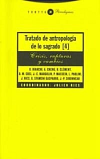 Tratado de antropologia de lo sagrado/ Treatise on the Anthropology of the Sacred (Paperback, Translation)