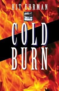 Cold Burn: A Steve Cline Mystery (Paperback)