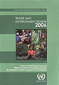 Trade And Environment Review 2006 (Paperback)