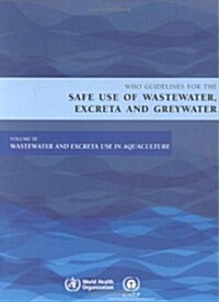 Wastewater and Excreta Use in Aquaculture (Paperback, 3rd)