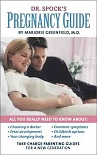 Dr. Spocks Pregnancy Guide (Mass Market Paperback)