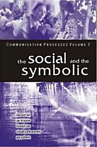 The Social and the Symbolic: Volume II (Hardcover)