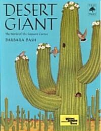 Desert Giant: The World of the Saguaro Cactus (Paperback)