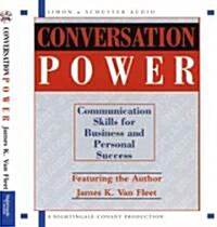 Conversation Power: Communication for Business and Personal Success (Audio CD)