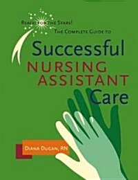 Successful Nursing Assistant Care (Paperback, 1st)